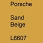 Preview: Porsche, Sand Beige, L6607.